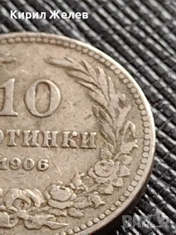 МОНЕТА 10 стотинки 1906г. КНЯЖЕСТВО БЪЛГАРИЯ СТАРА РЯДКА ЗА КОЛЕКЦИОНЕРИ 36346, снимка 3 - Нумизматика и бонистика - 39789691