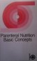 Parenteral nutrition basic concepts