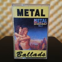 Metal Ballads Vol.3, снимка 1 - Аудио касети - 37851628