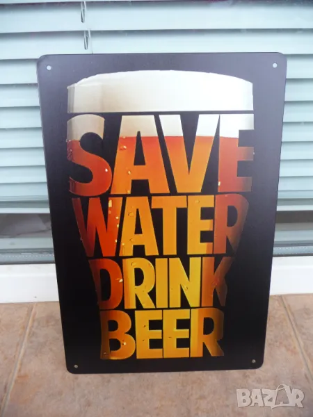 Метална табела Съхранете водата, пийте бира наливна кен бутилка халба чаша, снимка 1