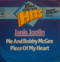 Грамофонни плочи Janis Joplin – Me And Bobby McGee / Piece Of My Heart 7" сингъл, снимка 1 - Грамофонни плочи - 44866652