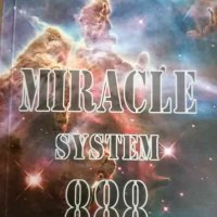 The Miracle System 888 Чудната магия на живота- Силвия Скай, снимка 1 - Българска литература - 40009550