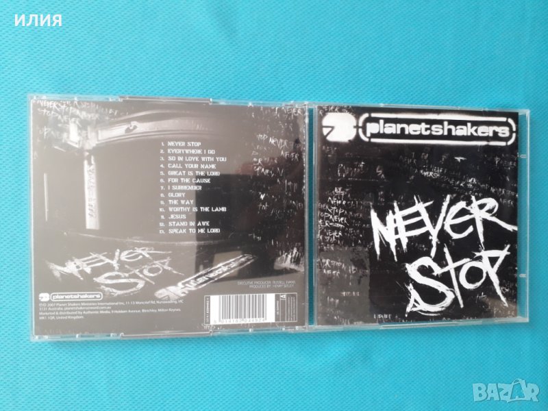 Planetshakers – 2007-Never Stop(CD Audio+DVD Video)(Power Pop), снимка 1