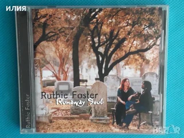 Ruthie Foster – 2001 - Runaway Soul(Blue Corn Music – BCM0202)(Modern Electric Blues), снимка 1