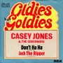 Грамофонни плочи Casey Jones & The Governors – Don't Ha Ha / Jack The Ripper 7" сингъл