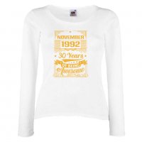 Дамска Тениска November 1992 30 YEARS BEING AWESOME Подарък, Изненада, Празник, снимка 3 - Тениски - 37084033