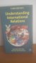 Understanding intl relations, снимка 1 - Чуждоезиково обучение, речници - 32655983