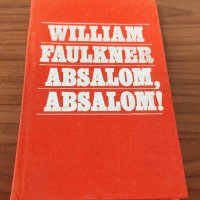 Книги Английски Език: William Faulkner - Absalom, absalom!, снимка 1 - Художествена литература - 38869869