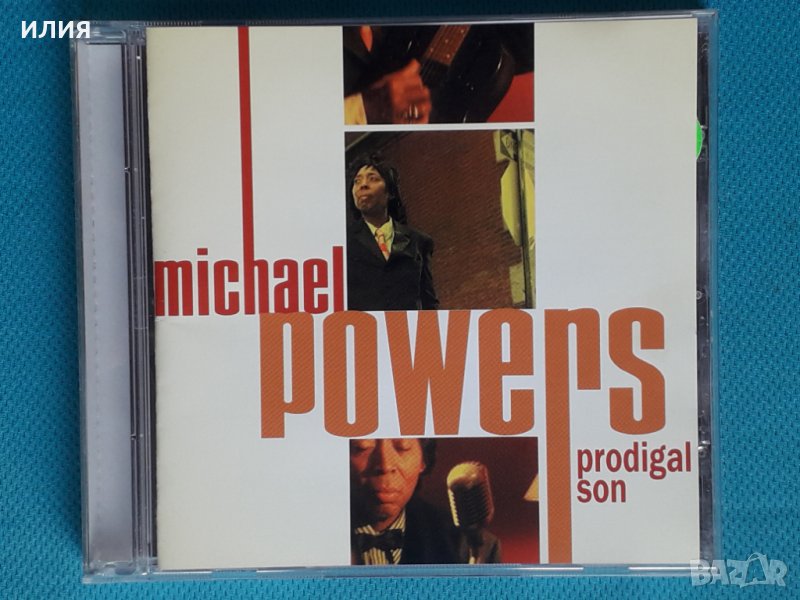 Michael Powers – 2006 - Prodigal Son(Blues Rock), снимка 1