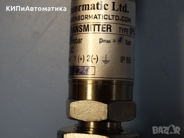 трансмитер за налягане Sensormatic IPS-G-301 Pressure Transmitter, снимка 5 - Резервни части за машини - 35136245