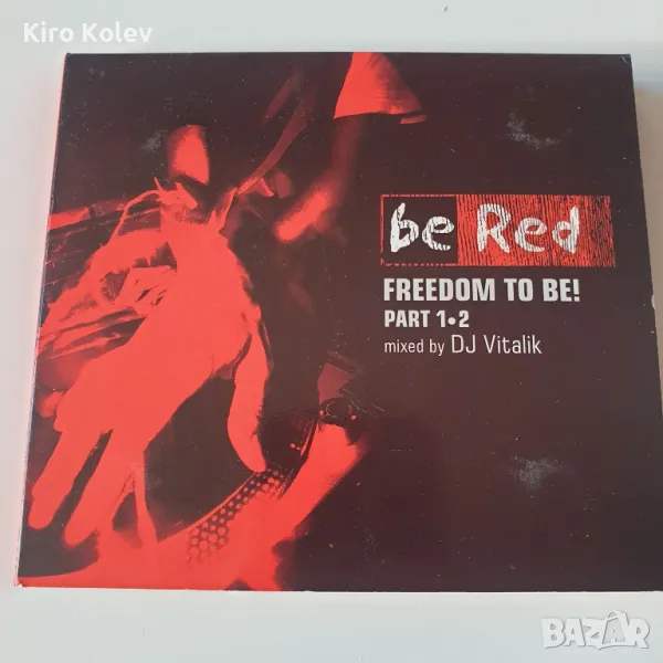 DJ Vitalik – Be Red - Freedom To Be! Part 1-4 cd, снимка 1