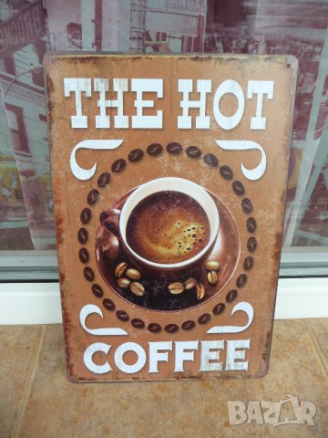 Метална табела кафе горещо кафене среща гледане зърна чашка, снимка 1 - Декорация за дома - 43120687