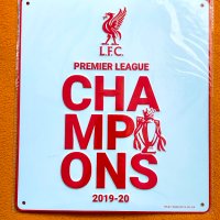 Метална табела Liverpool FC Champions , снимка 1 - Колекции - 43906796