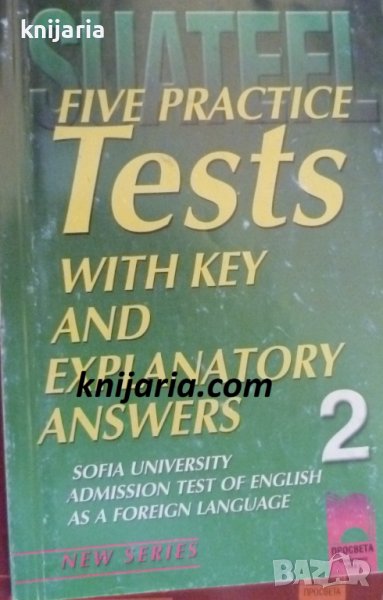 Five Real Tests with Key and Explanatory Answers Book 2, снимка 1