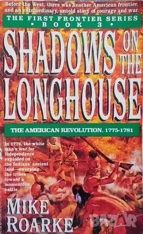 Shadows on the longhouse The american revolution 1775-1781