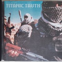 Conny Bloom's Titanic Truth – Conny Bloom's Titanic Truth, снимка 1 - CD дискове - 40197123