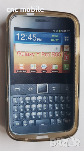 Samsung Galaxy Y Pro - Samsung GT-B5510 - Samsung GT-B5512 калъф - case - силиконов гръб , снимка 2 - Калъфи, кейсове - 38502823