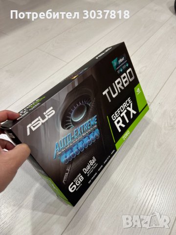 Видеокарта ASUS TURBO Nvidia GeForce RTX 2060 6GB GDDR6, снимка 4 - Видеокарти - 44053687