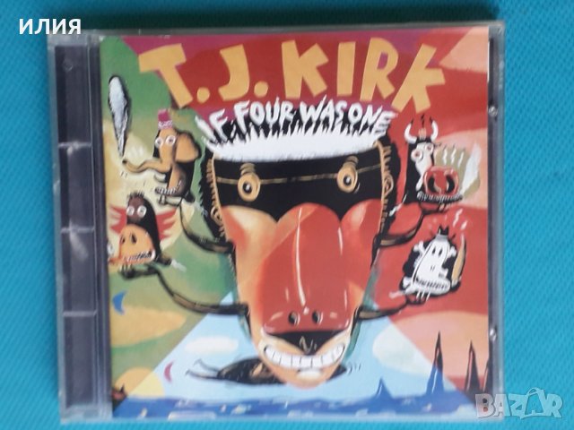 T.J. Kirk – 1996 - If Four Was One(Jazz-Funk,Contemporary Jazz)