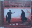 Goran Bregovic And George Dalaras - Thessaloniki (1997) CD, снимка 1