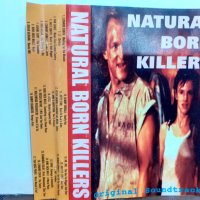Natural Born Killers (A Soundtrack For An Oliver Stone Film), снимка 3 - Аудио касети - 32285208