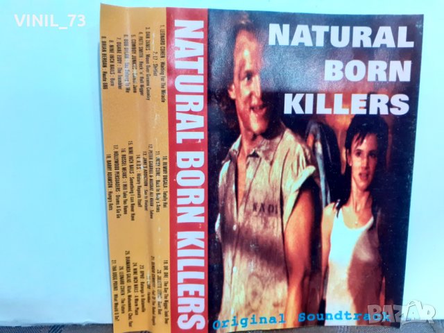 Natural Born Killers (A Soundtrack For An Oliver Stone Film), снимка 3 - Аудио касети - 32285208