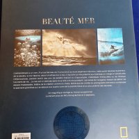 Beaute mer - Красотата на морето/океана, албум на Nat Geo на френски, стотици фотографии,НАМАЛЕН !, снимка 3 - Енциклопедии, справочници - 37749425