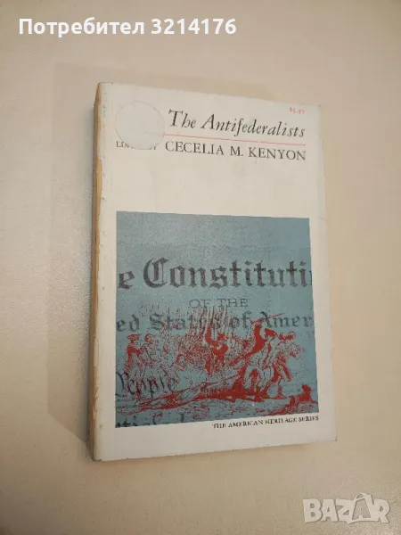 The Antifederalists - Cecelia Kenyon, снимка 1