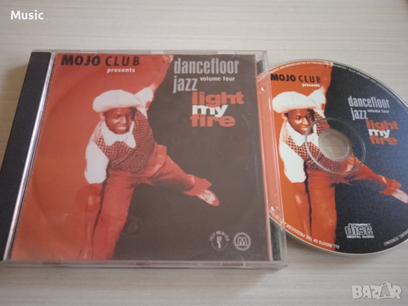 ✅ Mojo Club Presents Dancefloor Jazz Volume Four (Light My Fire) матричен диск , снимка 1