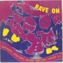 Rave On-Грамофонна плоча -LP 12”, снимка 1 - Грамофонни плочи - 38957398