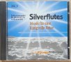 Silverflutes – Silverflutes - Musik Für Eine Klangvolle Reise Vol. 1, снимка 1 - CD дискове - 37620553