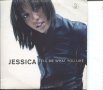 Jessica - Tell me what you like, снимка 1 - CD дискове - 35644997
