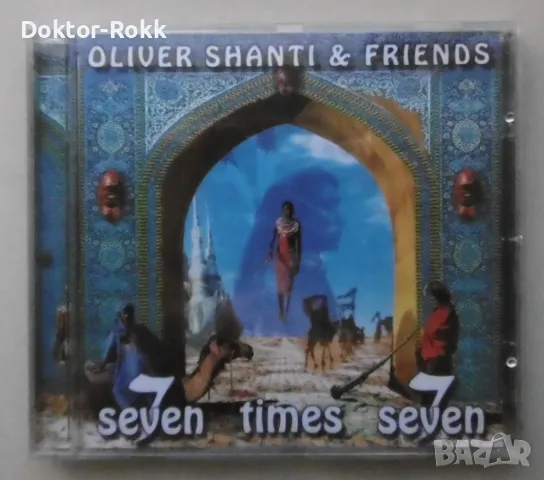 Oliver Shanti & Friends – Seven Times Seven [1998, CD]