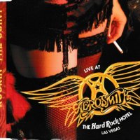 Aerosmith - Live at the Hard Rock Hotel Las Vegas (2005), снимка 1 - CD дискове - 43594389