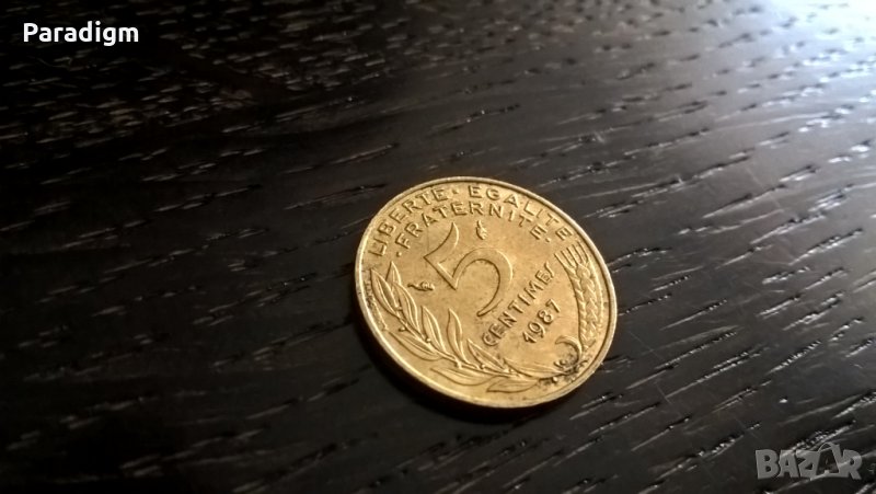 Монета - Франция - 5 сентима | 1987г., снимка 1