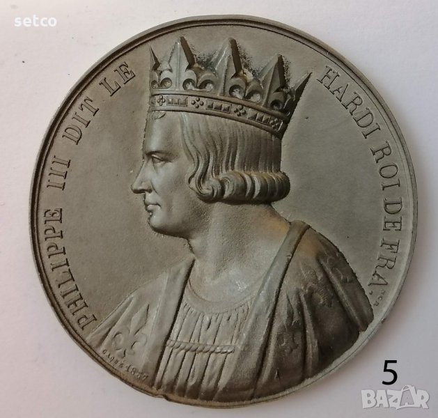 Френските крале - серия медали №5 -ФИЛИП III, снимка 1