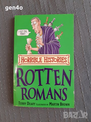 Horrible histories: Rotten romans - Terry Deary