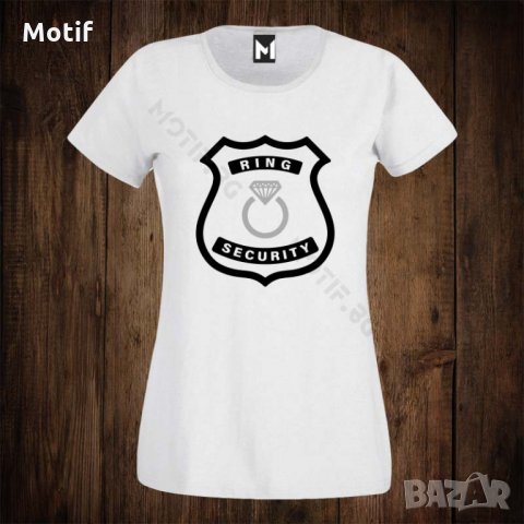 Дамска тениска с щампа ЗА МОМИНСКО ПАРТИ RING SECURITY, снимка 1