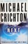 Next Michael Crichton, снимка 1 - Художествена литература - 43871779