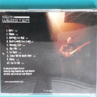 Sean Webster – 2005 - If Only(Blues Rock), снимка 6 - CD дискове - 43592805
