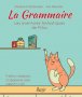 La Grammaire: Les aventures fantastiques de Milou / Учебно помагало по френски език – нива А1 и А2, снимка 1 - Чуждоезиково обучение, речници - 27928802