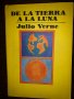 DE LA TIERRA A LA LUNA -JULIO VERNE, снимка 1 - Други - 32793980