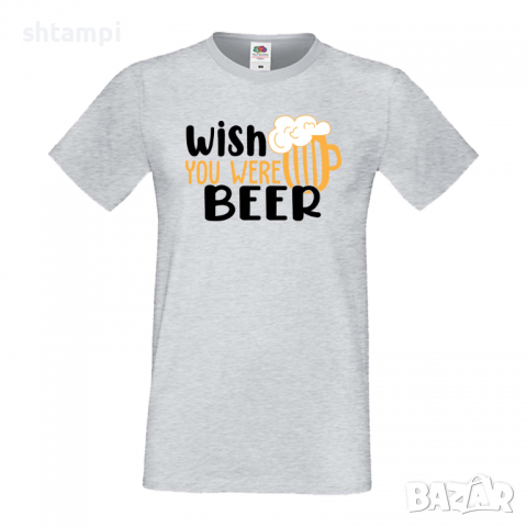 Мъжка тениска Wish you were beer,Бира,Бирфест,Beerfest,Подарък,Изненада,Рожден Ден, снимка 5 - Тениски - 36389452