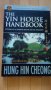 Книга по Фен шуй – The Yin House Handbook, снимка 1 - Специализирана литература - 36865994