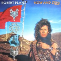 Robert Plant - Now and Zen 1988, снимка 1 - CD дискове - 42256989