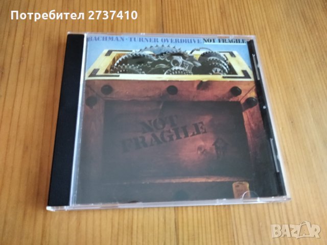 BACHMAN TURNER OVERDRIVE - NOT FRAGILE 8лв матричен диск, снимка 1 - CD дискове - 33098189