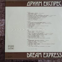 Грамофонна плоча Dream Express - Дрийм Експрес , снимка 2 - Грамофонни плочи - 38965125