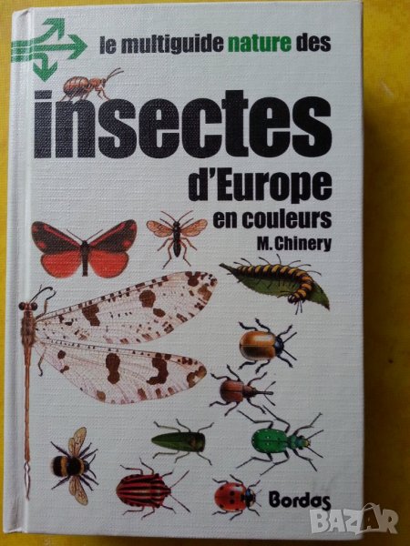 Инсектите в Европа - "Les insects d'Europe" - цв. издание на френски,нова/2. Ентомология в картинки , снимка 1
