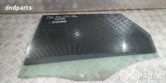 Стъкло врата Audi A6 4F 2007г. Комби (задно ляво)	
