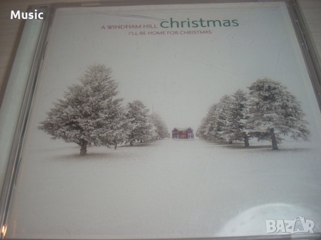 ✅ A Windham Hill Christmas I'll Be Home For Christmas - оригинален диск, снимка 1 - CD дискове - 35483170